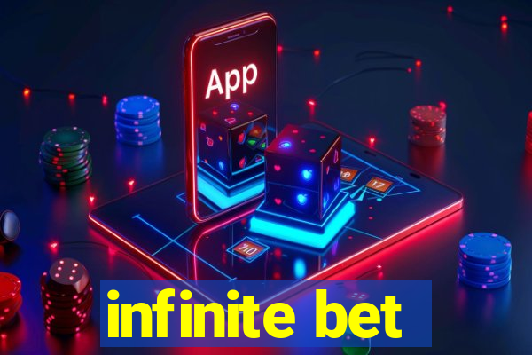 infinite bet